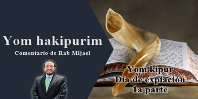 Yom kipur / D&iacute;a de expiaci&oacute;n 1a parte